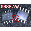 GR8876AKG GR8876A GR8876 SOP8