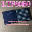 LTF60B0 NFM15400DAK106 BGA