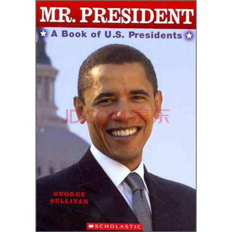 Mr. President: A Book of U.S. Presidents [平装] (总统先生：美国总统大全)