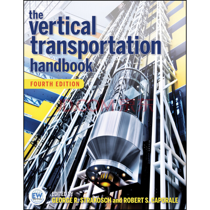 The Vertical Transportation Handbook, 4Th Edition