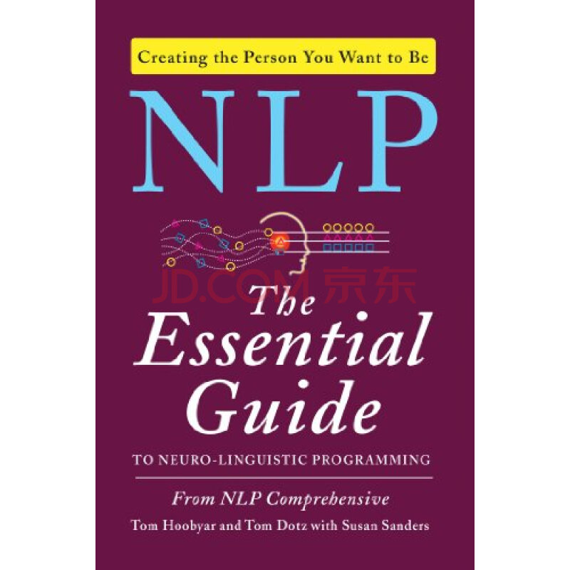 Nlp: The Essential Guide to Neuro-Linguistic Programming [平装]
