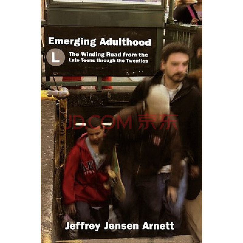 emerging adulthood: the winding road from the late teens through