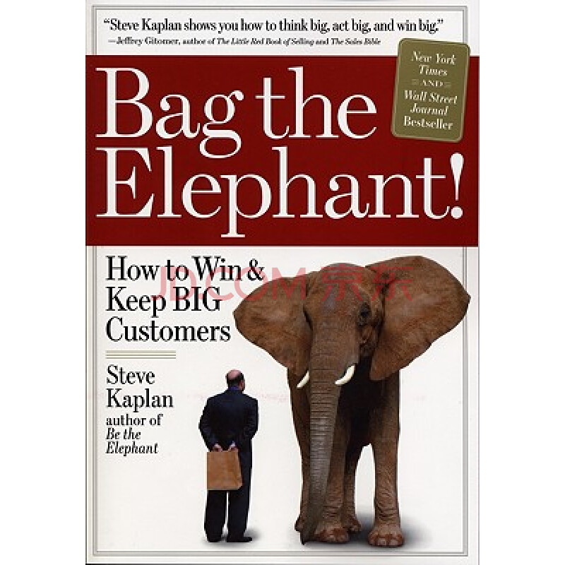 bag the elephant: how to win & keep big customers