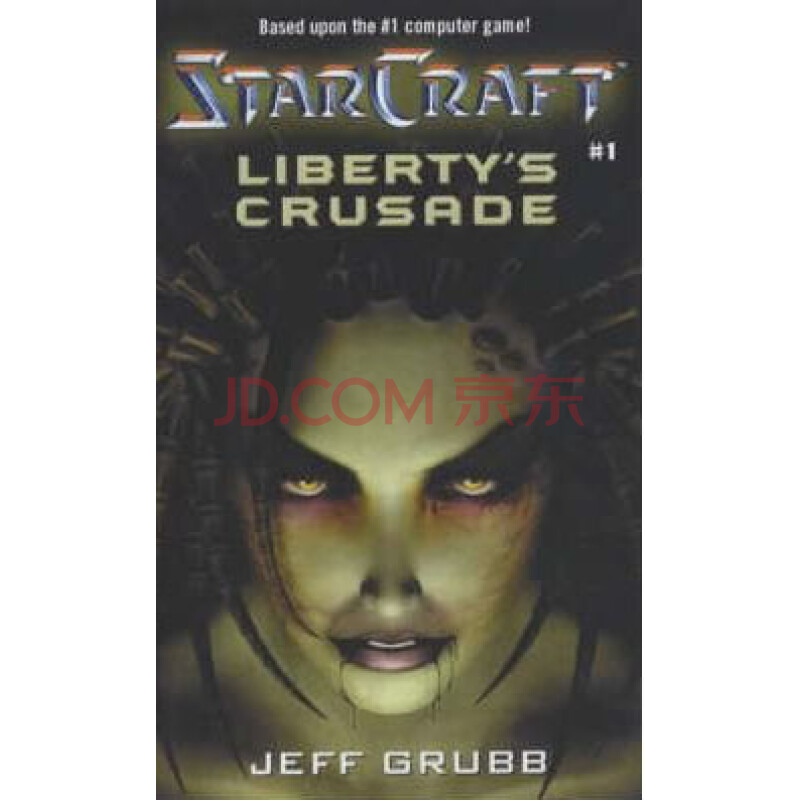 Starcraft #1: Liberty\'s Crusade [平装]