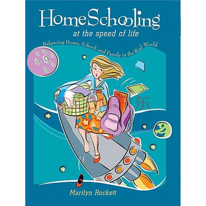 homeschooling at the speed of life: balancing home, school, and