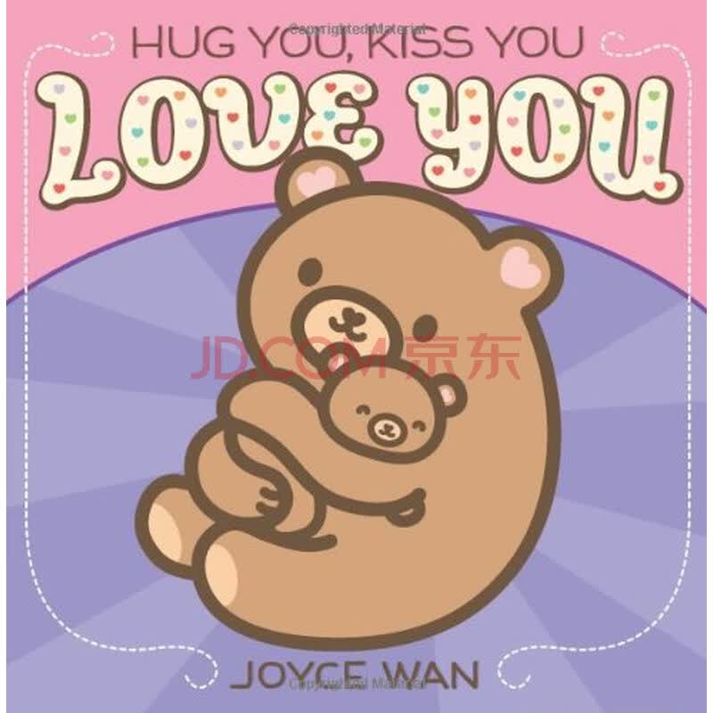 hug you, kiss you, love you joyce wan