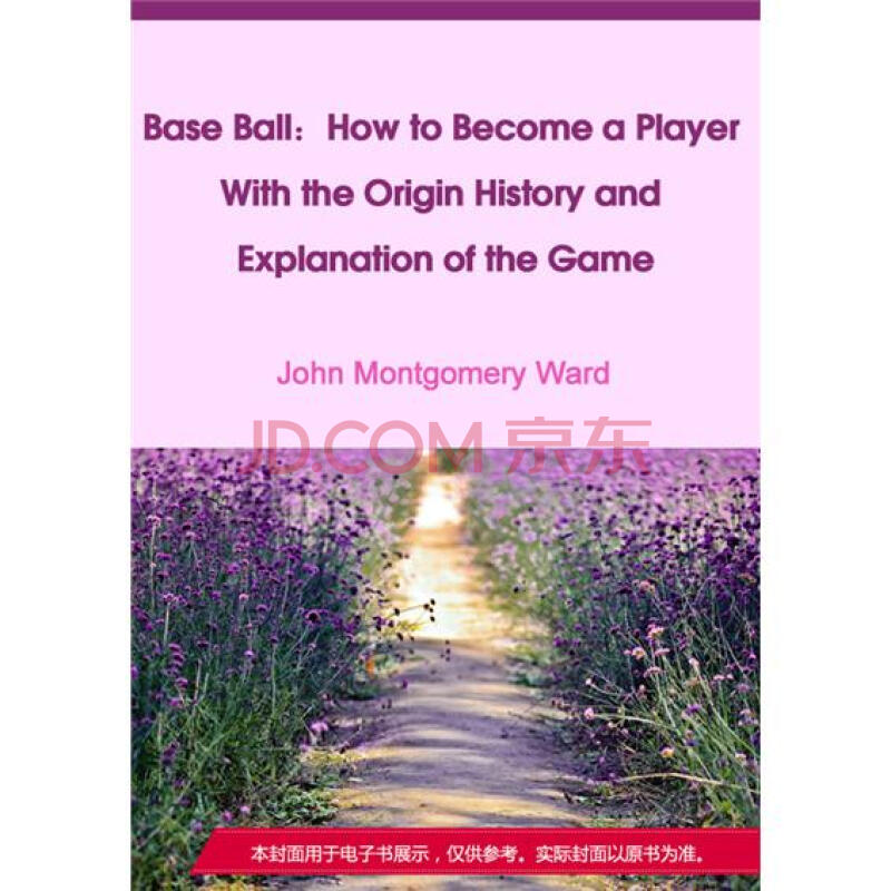 Base BallHow to Become a Player With the Origin History and Explanation of the Game