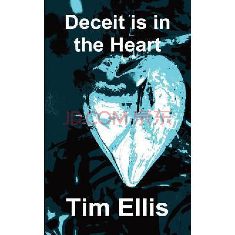 deceit is in the heart