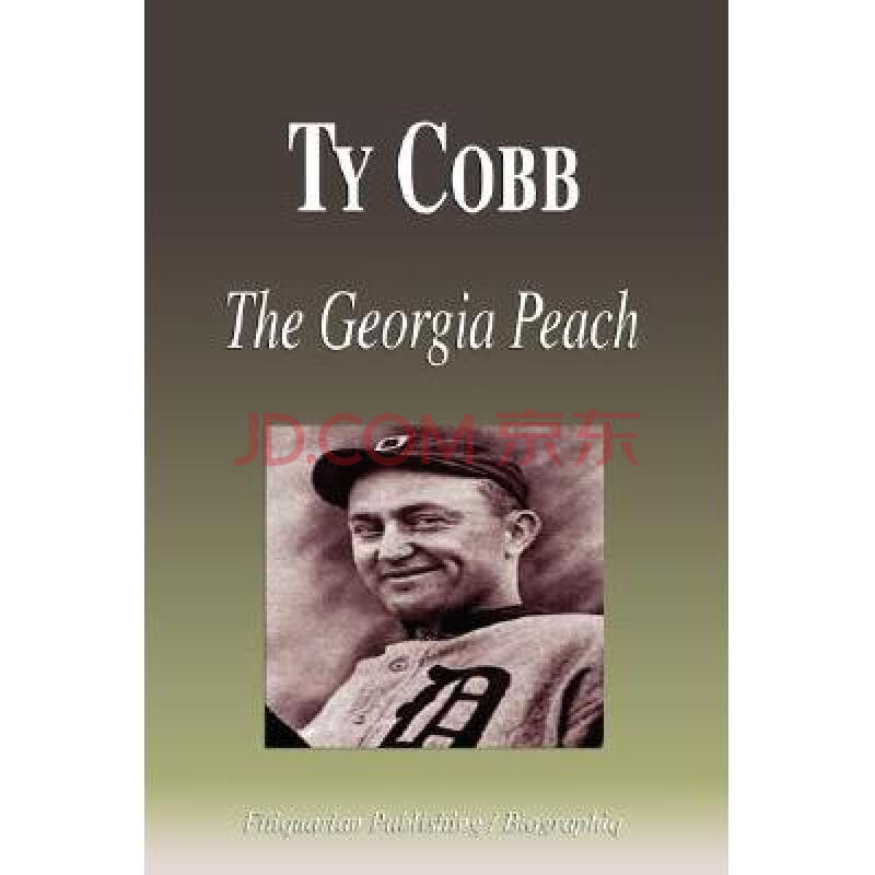 ty cobb - the georgia peach (biography)