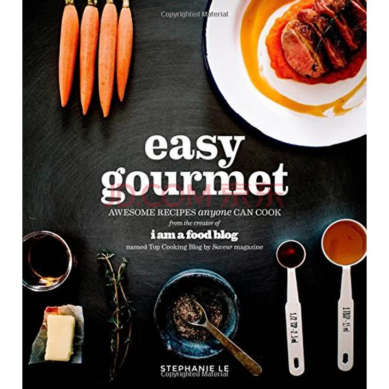 【预订】easy gourmet: awesome recipes anyone can