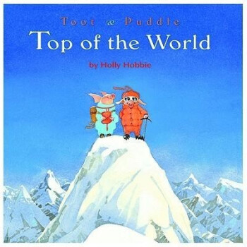 《Top of the World (Toot & Puddle)》(Holly Ho