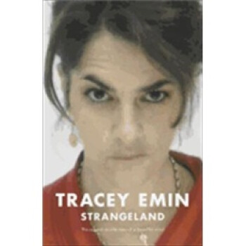 《Strangeland》(Tracey Emin)【摘要 书评 试读