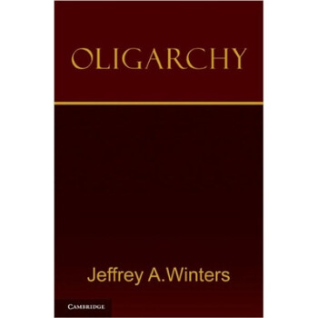 《Oligarchy》(Jeffrey A. Winters)【摘要 