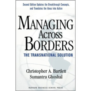 Managing Across Borders: The Transnational S