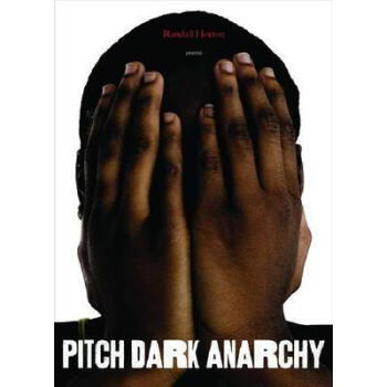 Pitch Dark Anarchy【图片 价格 品牌 报价】