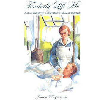 Tenderly Lift Me: Nurses Honored, Celebr.【图