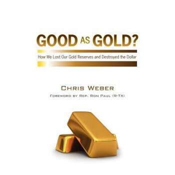 Good as Gold : How We Lost Our Gold Rese.