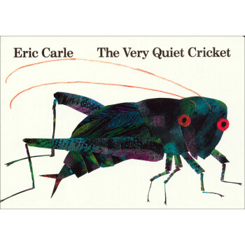 the very quiet cricket [board book][非常安静的蟋蟀] [平装][2-5岁