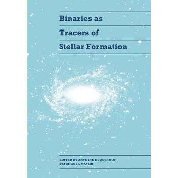 【预订】Binaries as Tracers of Stell【图片 