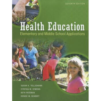 Health Education: Elementary and Middle .