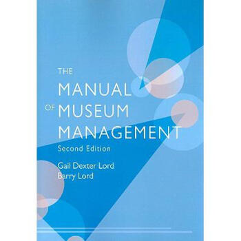The Manual of Museum Management