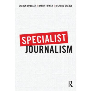 【预订】Specialist Journalism【图片 价格 品牌