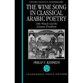 【预订】The Wine Song in Classical Arabic【
