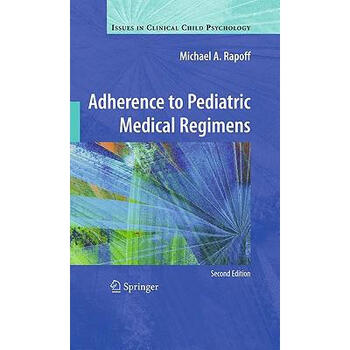 Adherence to Pediatric Medical Regimens【图