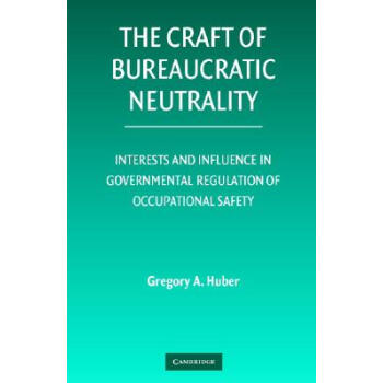 【预订】The Craft of Bureaucratic Neutrality