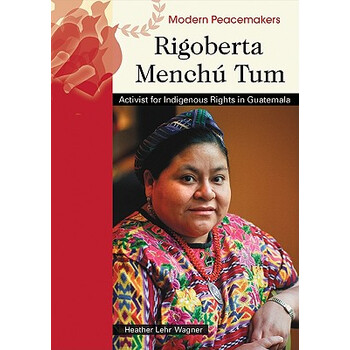 【预订】Rigoberta Menchu Tum: Activist for