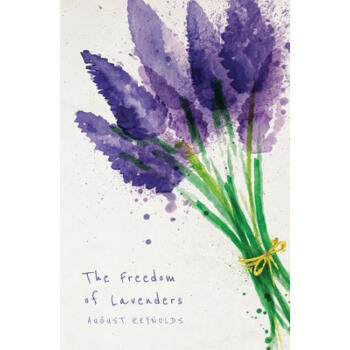《预订 the freedom of lavenders》【摘要 书评 试读】- 京东图书