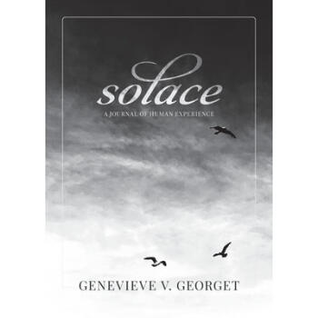 《预订 solace: a journal of human experience》【摘要 书评 试读】