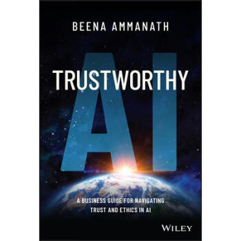 《预订 trustworthy ai: a business guide for navigat.