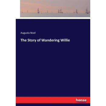 《预订the story of wandering willie【摘要 书评 试读 京东