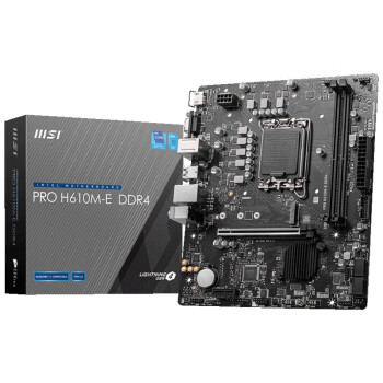 微星（MSI） PRO H610M-E DDR4 主板支持Intel CPU 12490F/12700 (LGA 1700)