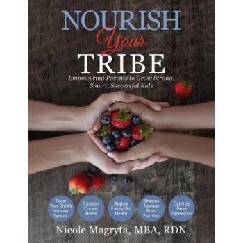 《预订 nourish your tribe: empowering parents to gr.