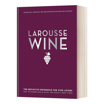 larousse wine 拉罗斯葡萄酒 葡萄酒爱好者入门晋升指南 精装 英文版