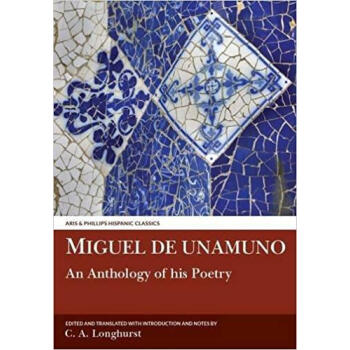 《预订miguel de unamuno: an anthology of his poetry》【摘要 书评