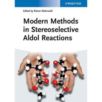 Modern Methods in Stereoselective Aldol .