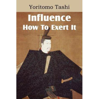 Influence, How to Exert It【图片 价格 品牌 