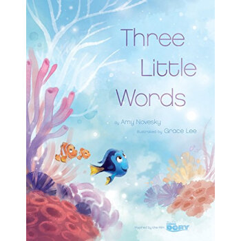 finding dory (picture book): three little words 海底总动员寻找