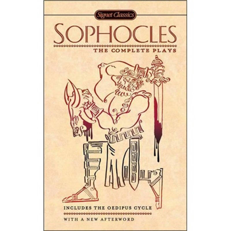 sophocles: the complete plays[索福克勒斯戏剧全集]