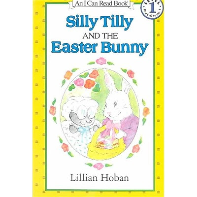 silly tilly and the easter bunny (i can read, level 1) 自营