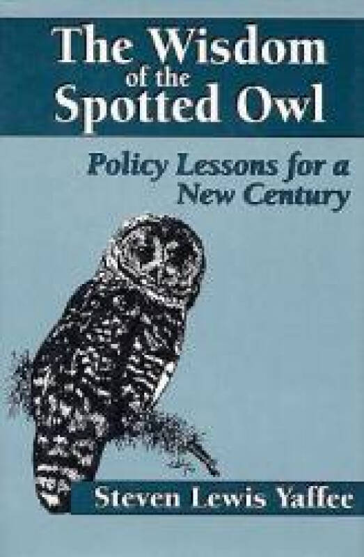 【预订】the wisdom of the spotted owl: policy