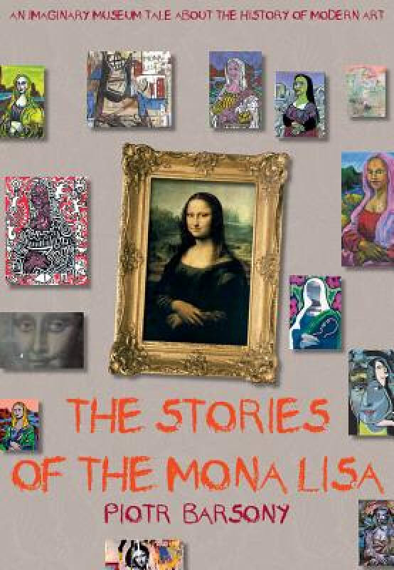 【预订】the stories of the mona lisa: a