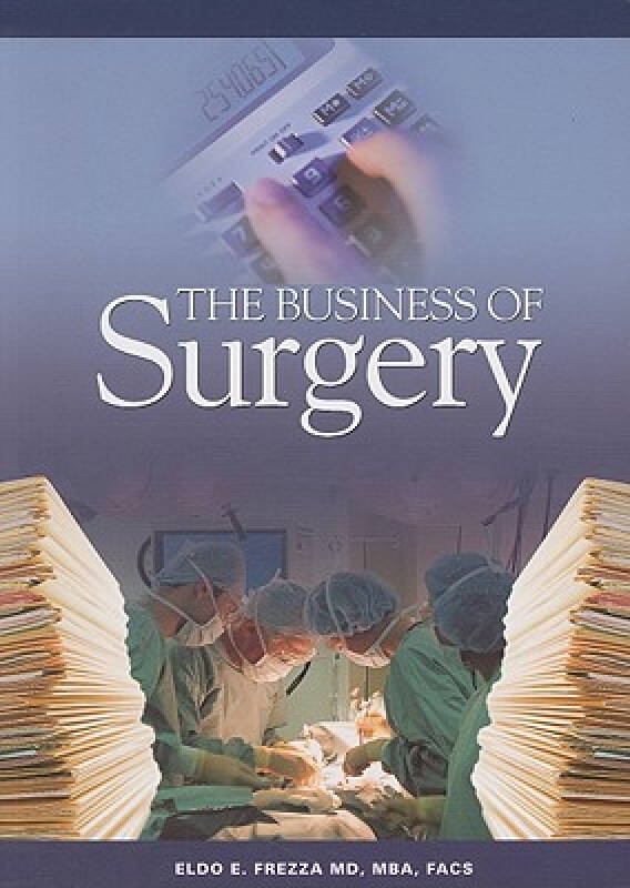 【预订】the business of surgery