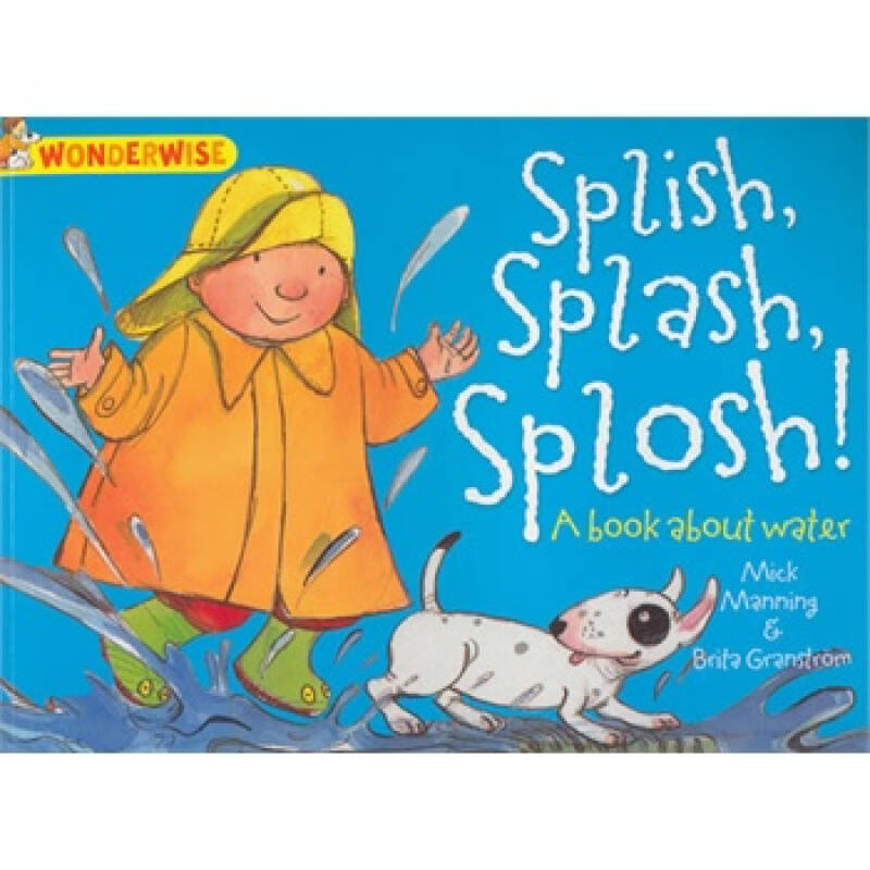 wonderwise: splish, splash, splosh 简单的科学:哗哗啦——关于生活