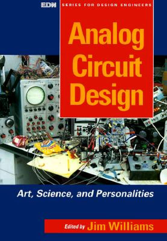 【预订】analog circuit design: art, science and