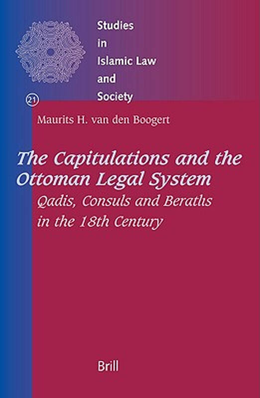 【预订】the capitulations and the ottoman legal