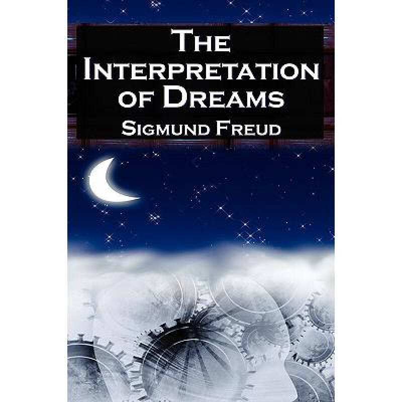 the interpretation of dreams: sigmund fr.